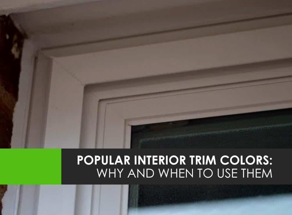 Popular Interior Trim Colors